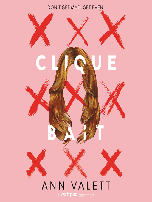 Title details for Clique Bait by Ann Valett - Available